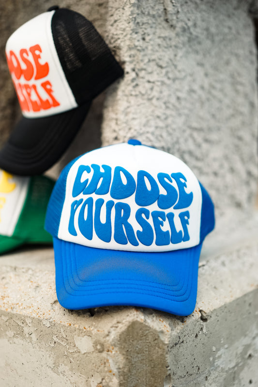 Choose Yourself Trucker Hat - Blue